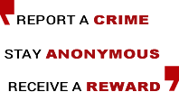 report a crime stay anonymous receive a reward